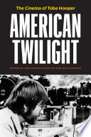 American Twilight: The Cinema of Tobe Hooper