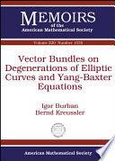 Vector Bundles on Degenerations of Elliptic Curves and Yang-Baxter Equations