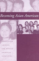Becoming Asian American: Second-Generation Chinese and Korean American Identities