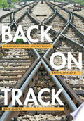 Back on Track: American Railroad Accidents and Safety, 1965–2015