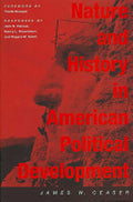 Nature and History in American Political Development: A Debate