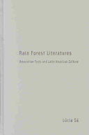 Rain Forest Literatures: Amazonian Texts and Latin American Culture