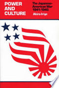 Power and Culture: The Japanese-American War, 1841-1945