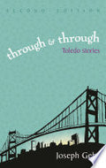 Through and Through: Toledo Stories, Second Edition