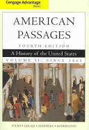 Cengage Advantage Books: A History in the United States, Volume II: Since 1865