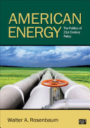 American Energy: The Politics of 21st Century Policy