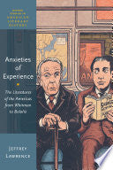 Anxieties of Experience: The Literatures of the Americas from Whitman to Bolaño