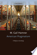 American Pragmatism: A Religious Genealogy