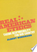 Real American Ethics: Taking Responsibility for Our Country