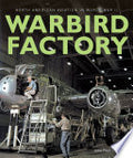 Warbird Factory: North American Aviation in World War II