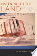 Listening to the Land: Native American Literary Responses to the Landscape