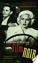 A Panorama of American Film Noir (1941-1953)
