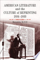 American Literature and the Culture of Reprinting, 1834-1853