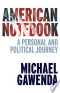 American Notebook: A Personal and Political Journey