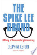 The Spike Lee Brand