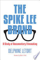 The Spike Lee Brand
