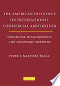 The American Influence on International Commercial Arbitration