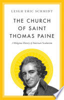 The Church of Saint Thomas Paine: A Religious History of American Secularism