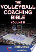 The Volleyball Coaching Bible, Volume II