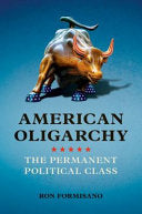 American Oligarchy: The Permanent Political Class