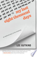 My Last Eight Thousand Days: An American Male in His Seventies