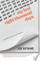 My Last Eight Thousand Days: An American Male in His Seventies