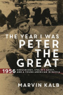 The Year I was Peter the Great
