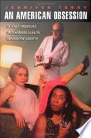 An American Obsession: Science, Medicine, and Homosexuality in Modern Society