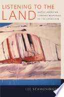 Listening to the Land: Native American Literary Responses to the Landscape