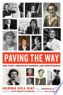 Paving the Way: The First American Women Law Professors