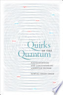 Quirks of the Quantum: Postmodernism and Contemporary American Fiction