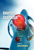 American Capitalism: Social Thought and Political Economy in the Twentieth Century