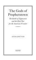 The gods of Prophetstown