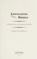 Lincolnites and rebels