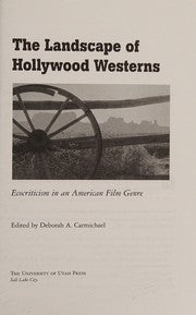 The landscape of Hollywood westerns