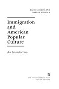 Immigration and American popular culture
