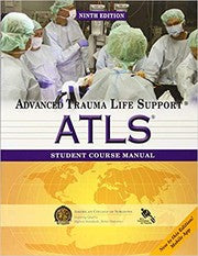 Soporte vital avanzado en trauma para médicos ATLS : Manual del curso para estudiantes - 9. edición