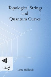 Topological strings and quantum curves