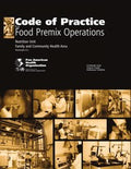 Code of practice for food premix operations