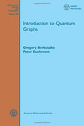 Introduction to Quantum Graphs (Mathematical Surveys and Monographs)