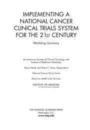 Implementing a national cancer clinical trials system for the 21st century