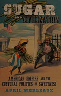 Sugar and Civilization