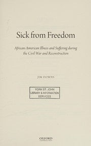 Sick from freedom