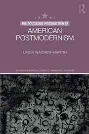 The Routledge Introduction to American Postmodernism