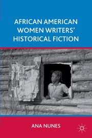 African American women writers' historical fiction