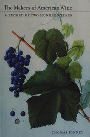 The makers of American wine