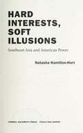 Hard interests, soft illusions