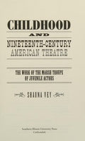 Childhood and Nineteenth-Century American Theatre