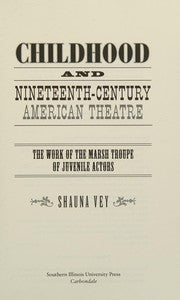Childhood and Nineteenth-Century American Theatre