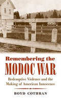 Remembering the Modoc War